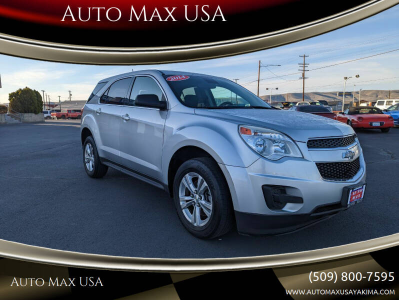 2014 Chevrolet Equinox for sale at Auto Max USA in Yakima WA