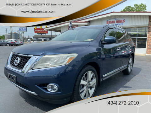 2013 Nissan Pathfinder for sale at BRIAN JONES MOTORSPORTS OF South Boston in South Boston VA