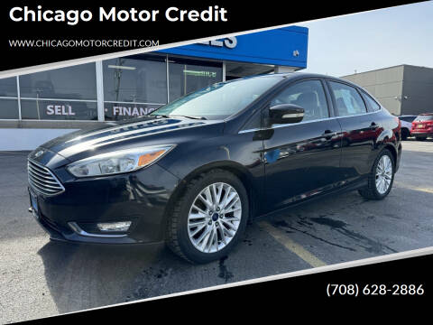 2015 Ford Focus for sale at Chicago Motor Credit in South Holland IL