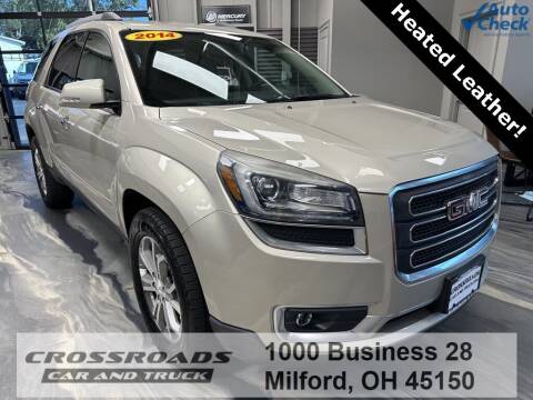 2014 GMC Acadia for sale at Crossroads Car & Truck in Milford OH