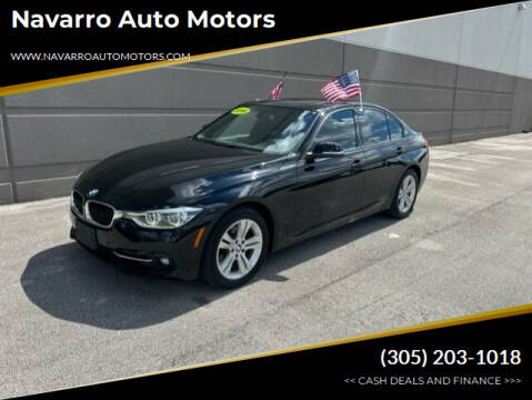 2016 BMW 3 Series for sale at Navarro Auto Motors in Hialeah FL