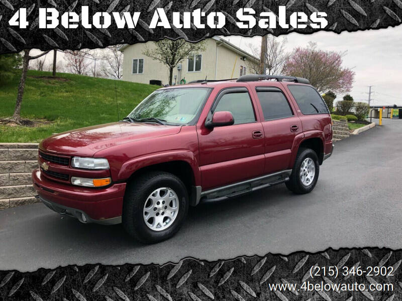 2005 Chevrolet Tahoe for sale at 4 Below Auto Sales in Willow Grove PA