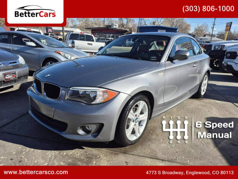 2012 BMW 1 Series for sale at Better Cars in Englewood CO