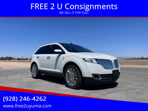 2013 Lincoln MKX for sale at FREE 2 U Consignments in Yuma AZ