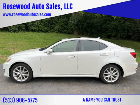 2011 Lexus IS 250 for sale at Rosewood Auto Sales, LLC in Hamilton OH