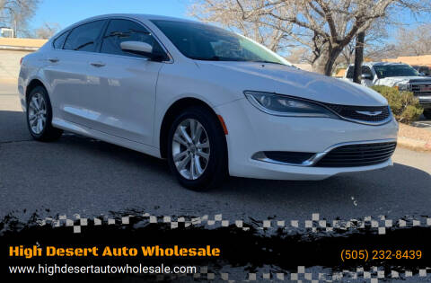 2017 Chrysler 200 for sale at High Desert Auto Wholesale in Albuquerque NM