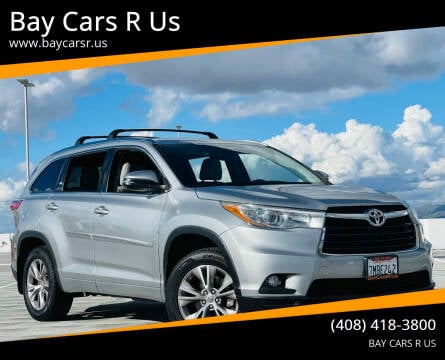 2015 Toyota Highlander for sale at Bay Cars R Us in San Jose CA