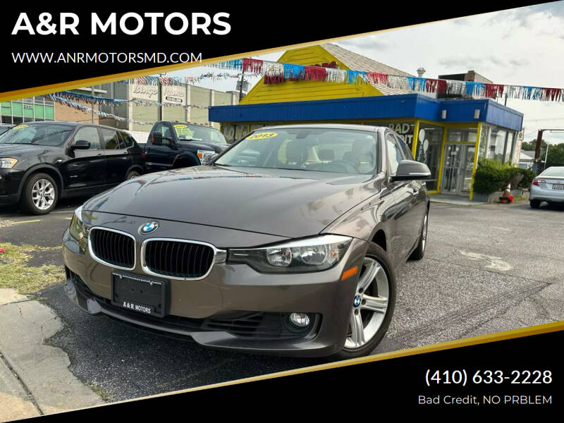 2013 BMW 3 Series for sale at A&R MOTORS in Baltimore MD