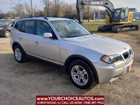 2006 BMW X3 for sale at Your Choice Autos - Crestwood in Crestwood IL
