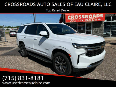 2021 Chevrolet Tahoe for sale at CROSSROADS AUTO SALES OF EAU CLAIRE, LLC in Eau Claire WI