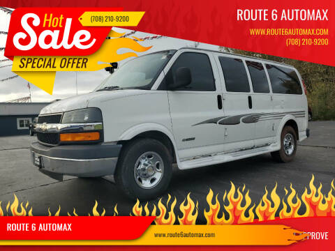 2005 Chevrolet Express for sale at ROUTE 6 AUTOMAX in Markham IL