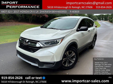 2017 Honda CR-V for sale at Import Performance Sales in Raleigh NC