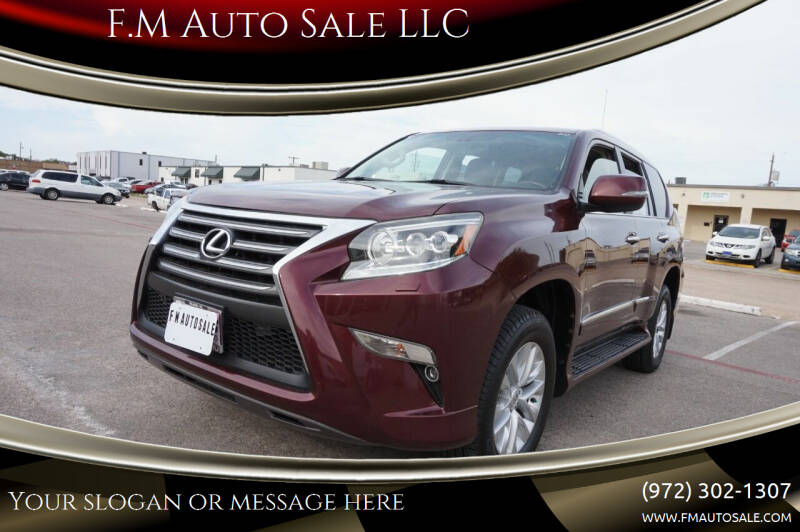 2014 Lexus GX 460 for sale at F.M Auto Sale LLC in Dallas TX