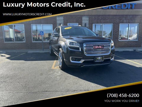 2016 GMC Acadia for sale at Luxury Motors Credit, Inc. in Bridgeview IL