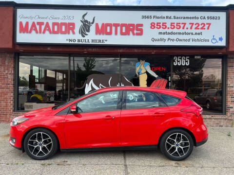 2017 Ford Focus for sale at Matador Motors in Sacramento CA