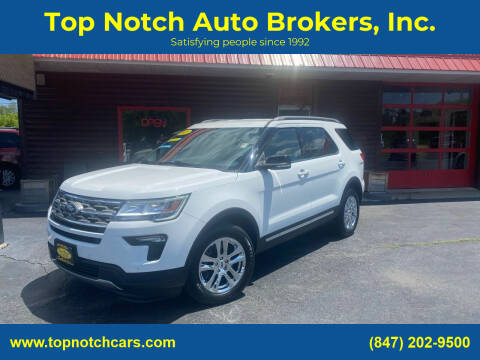 2018 Ford Explorer for sale at Top Notch Auto Brokers, Inc. in McHenry IL