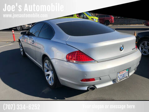 2007 BMW 6 Series for sale at Joe's Automobile in Vallejo CA