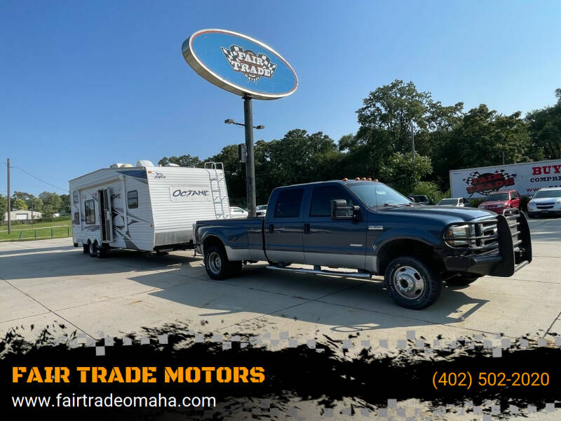 2006 Ford F-350 Super Duty for sale at FAIR TRADE MOTORS in Bellevue NE