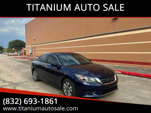 2013 Honda Accord for sale at TITANIUM AUTO SALE in Houston TX