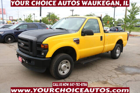 2008 Ford F-250 Super Duty for sale at Your Choice Autos - Waukegan in Waukegan IL