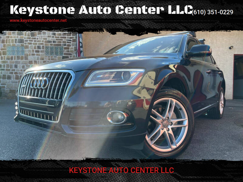 2016 Audi Q5 for sale at Keystone Auto Center LLC in Allentown PA