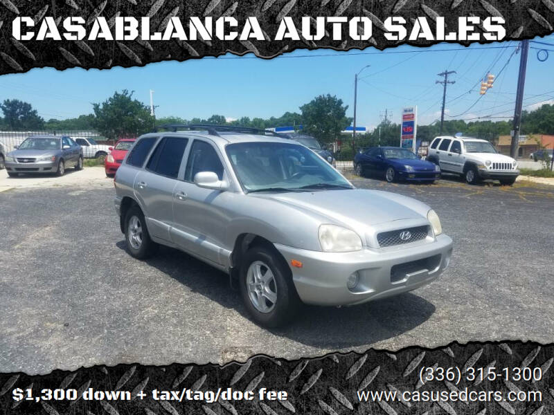 2003 Hyundai Santa Fe for sale at CASABLANCA AUTO SALES in Greensboro NC