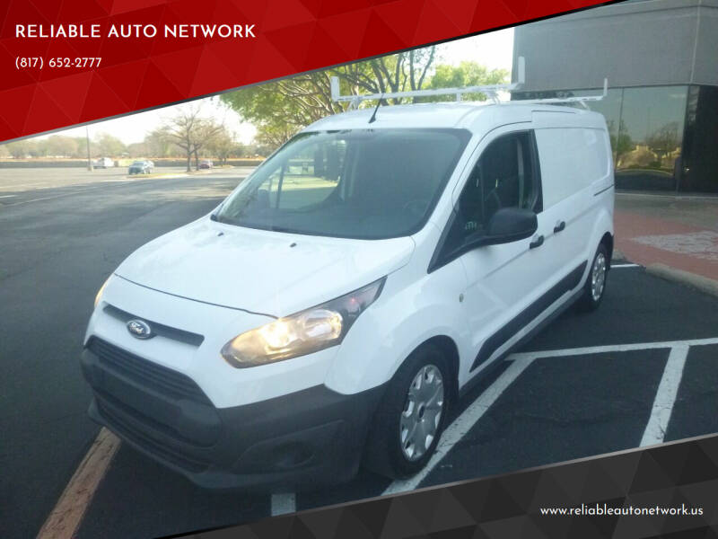 2014 Ford Transit Connect for sale at RELIABLE AUTO NETWORK in Arlington TX