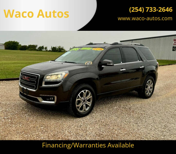 2016 GMC Acadia for sale at Waco Autos in Lorena TX