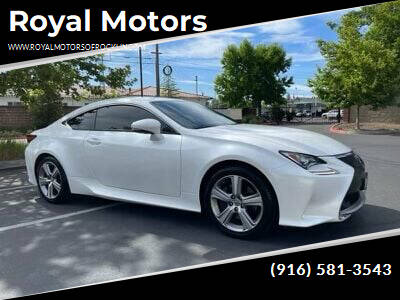 2016 Lexus RC 200t for sale at Royal Motors in Rocklin CA