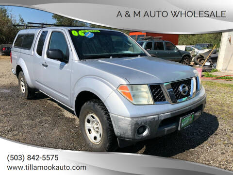 2006 Nissan Frontier for sale at A & M Auto Wholesale in Tillamook OR