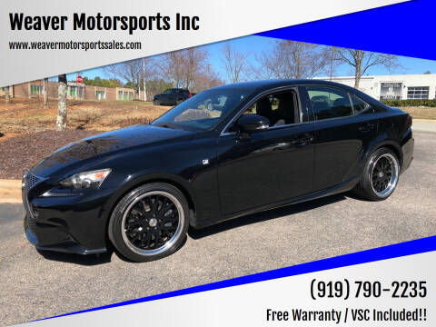 2014 Lexus IS 350 for sale at Weaver Motorsports Inc in Cary NC