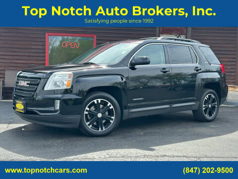 2017 GMC Terrain for sale at Top Notch Auto Brokers, Inc. in McHenry IL