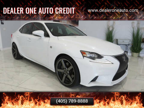 2016 Lexus IS 200t for sale at Dealer One Auto Credit in Oklahoma City OK