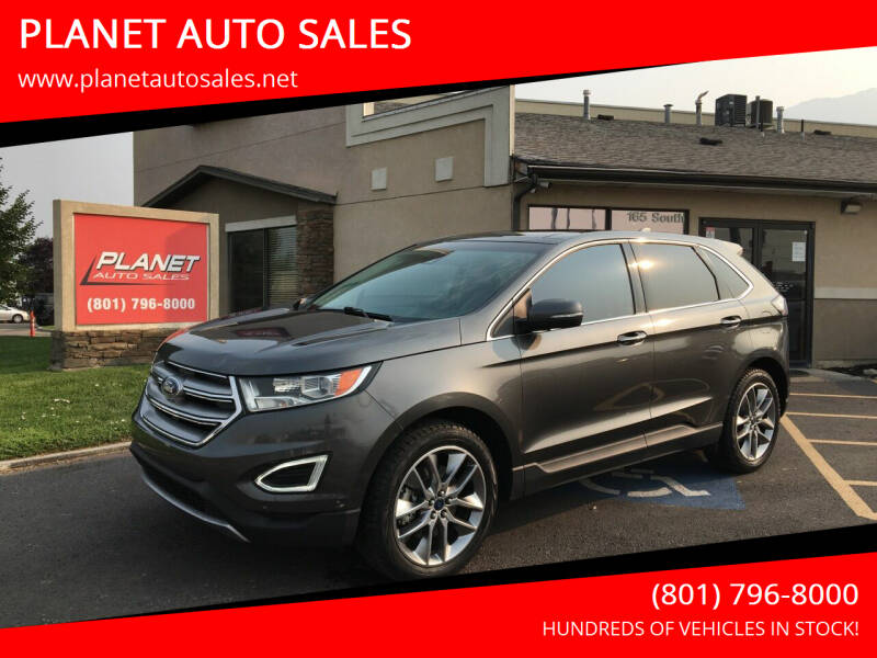 2015 Ford Edge for sale at PLANET AUTO SALES in Lindon UT