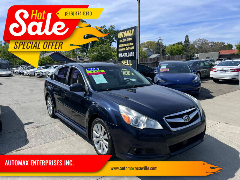 2012 Subaru Legacy for sale at AUTOMAX ENTERPRISES INC. in Roseville CA