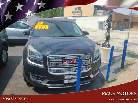 2013 GMC Acadia for sale at MAUS MOTORS in Hazel Crest IL