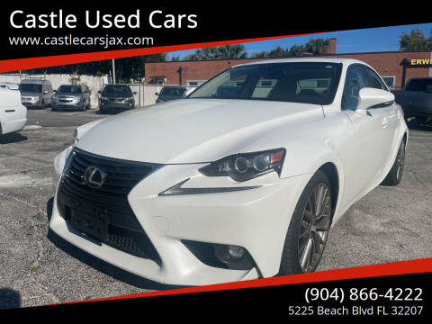 2015 Lexus IS 250 for sale at Castle Used Cars in Jacksonville FL