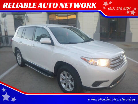 2013 Toyota Highlander for sale at RELIABLE AUTO NETWORK in Arlington TX