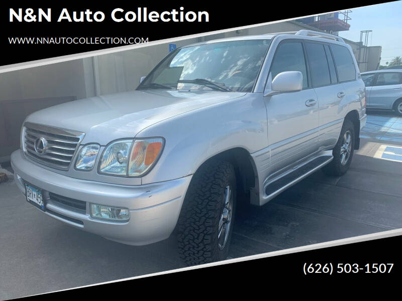 2006 Lexus LX 470 for sale at n&n auto collection inc in Pasadena CA