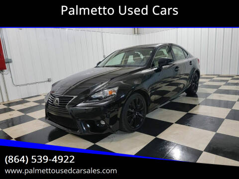 2015 Lexus IS 250 for sale at Palmetto Used Cars in Piedmont SC