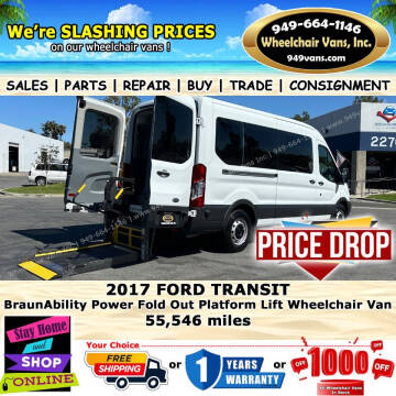 2017 Ford Transit for sale at Wheelchair Vans Inc in Laguna Hills CA