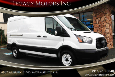 2019 Ford Transit for sale at Legacy Motors Inc in Sacramento CA