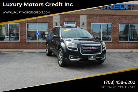 2013 GMC Acadia for sale at Luxury Motors Credit Inc in Bridgeview IL