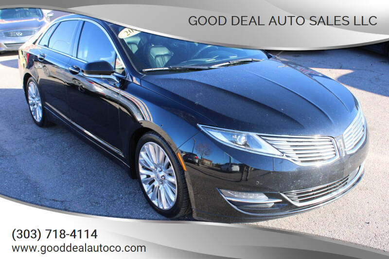 2016 Lincoln MKZ for sale at Good Deal Auto Sales LLC in Aurora CO