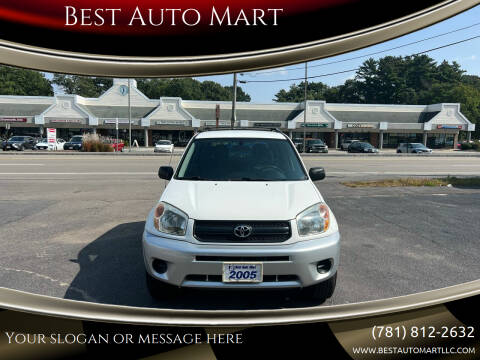 2005 Toyota RAV4 for sale at Best Auto Mart in Weymouth MA