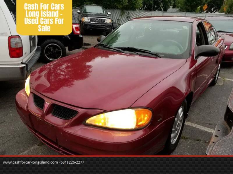2005 Pontiac Grand Am for sale at Cash For Cars Long Island - Wholesale Used Cars in Lindenhurst NY