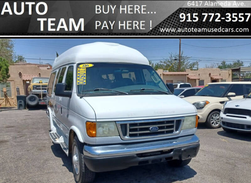 2006 Ford E-Series for sale at AUTO TEAM in El Paso TX