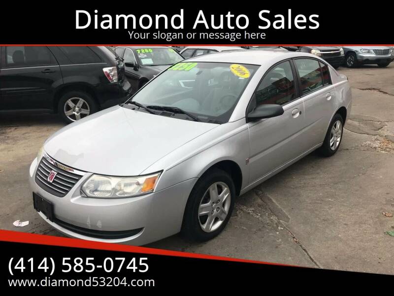 2006 Saturn Ion for sale at DIAMOND AUTO SALES LLC in Milwaukee WI