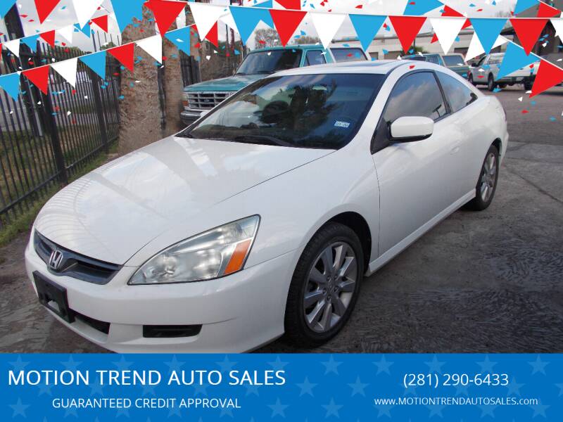 2006 Honda Accord for sale at MOTION TREND AUTO SALES in Tomball TX