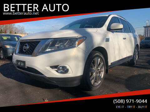 2013 Nissan Pathfinder for sale at BETTER AUTO in Attleboro MA